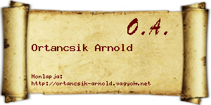 Ortancsik Arnold névjegykártya